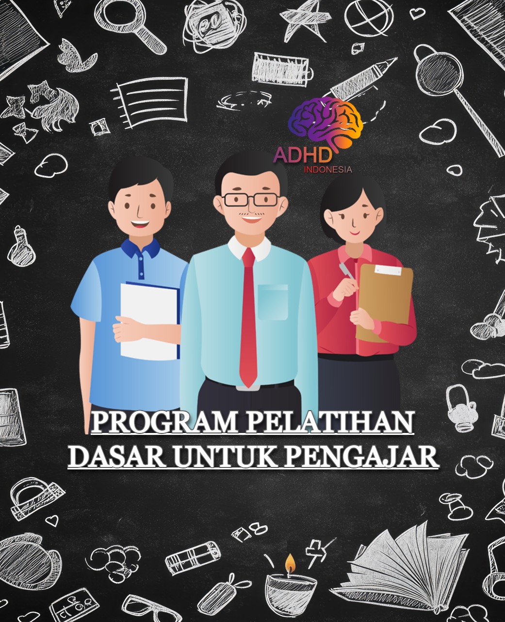 Pelatihan Dasar Pengajar ADHD Indonesia Provinsi Jawa Timur